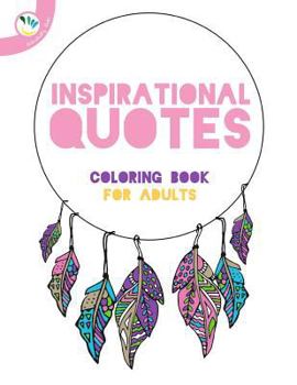 Paperback Inspirational quotes coloring book for adults Book