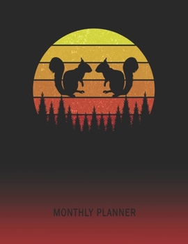 Monthly Planner: Squirrels | 2 Year Planning for Jan 2020 to Dec 2021 | Retro Vintage Sunset Cover | January 20 - December 21 | Planning Organizer ... | Plan Days, Set Goals & Get Stuff Done