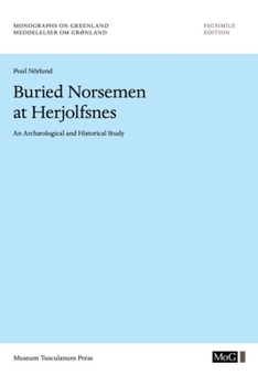 Paperback Buried Norsemen at Herjolfsnes: An Archaeological and Historical Study Volume 67 Book