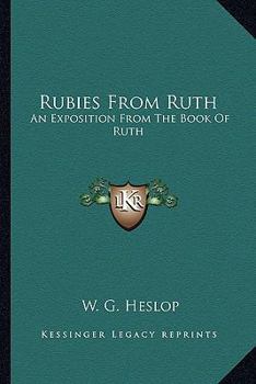 Paperback Rubies From Ruth: An Exposition From The Book Of Ruth Book