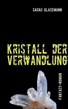 Paperback Kristall der Verwandlung [German] Book