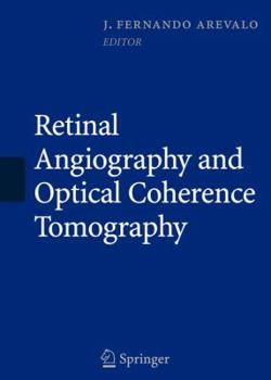 Hardcover Retinal Angiography and Optical Coherence Tomography Book
