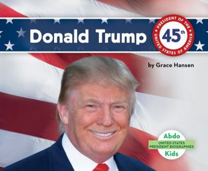 Donald Trump - Book  of the Presidential Biographies