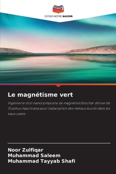 Le magnétisme vert (French Edition)