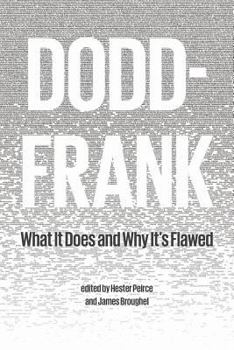 Paperback Dodd-Frank: What It Does and Why It's Flawed Book