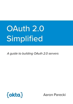 Paperback OAuth 2.0 Simplified Book