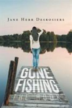 Paperback Gone Fishing: The Hook Book