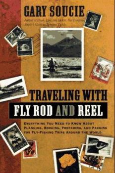 Paperback Traveling with Fly Rod and Reel Book