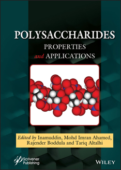 Hardcover Polysaccharides: Properties and Applications Book