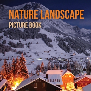 Paperback Nature Landscape Picture Book: No Text. Activities for Seniors With Dementia and Alzheimer's Patients. [Large Print] Book