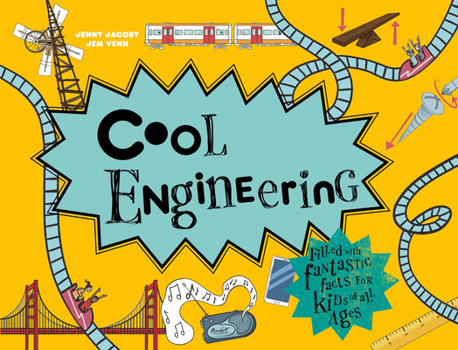 Hardcover Cool Engineering - Rizzoli: Filled with Fantastic Facts for Kids of All Ages Book