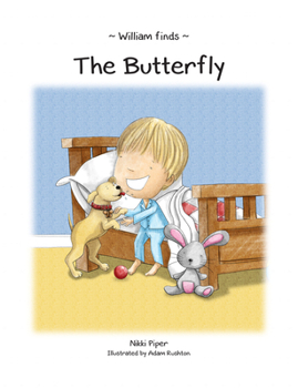 Paperback William Finds The Butterfly Book