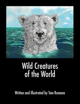 Paperback Wild Creatures of the World Book