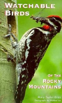 Paperback Watchable Birds of the Rocky Mountains Book