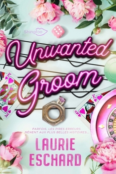 Paperback Unwanted Groom [French] Book