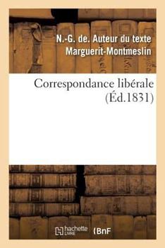 Paperback Correspondance Libérale [French] Book