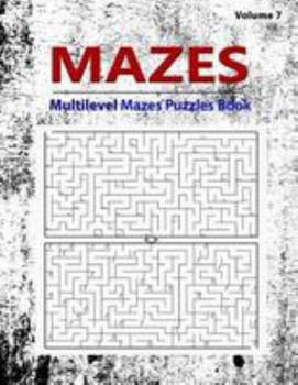 Paperback Mazes Puzzle: Brain Challenging Multilevel Maze Hole & Ladder Game Book, solution path, but like any two-dimensional maze, Workbook Book