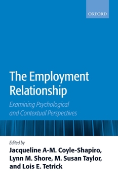 Paperback The Employment Relationship: Examining Psychological and Contextual Perspectives Book