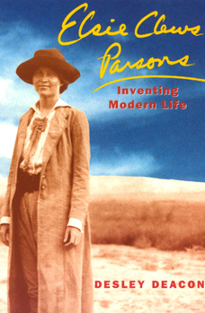 Hardcover Elsie Clews Parsons: Inventing Modern Life Volume 1997 Book