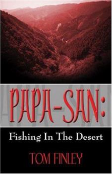Paperback Papa-San: Fishing in the Desert Book