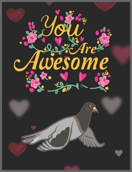 Paperback You are Awesome: Pigeon & Calendar, Daily Weekly Planner with Monthly quick-view/over view with 2020 Planner Book