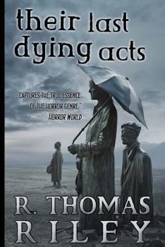 Paperback Their Last Dying Acts Book