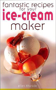 Paperback Fantastic Recipes for Your Ice-Cream Maker Book