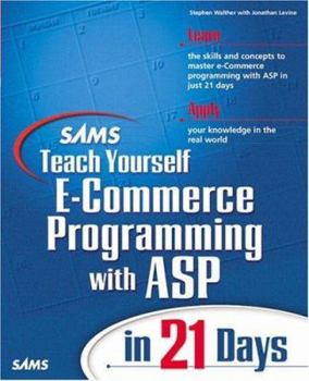 Paperback Sams Teach Yourself E-Commerce Programming with ASP in 21 Days [With CD-ROM] Book