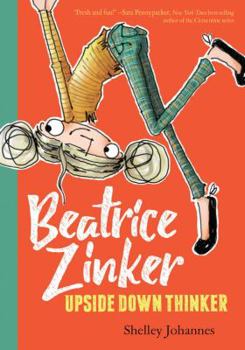 Hardcover Beatrice Zinker, Upside Down Thinker Book