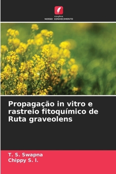 Paperback Propagação in vitro e rastreio fitoquímico de Ruta graveolens [Portuguese] Book