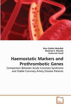 Paperback Haemostatic Markers and Prothrombotic Genes Book