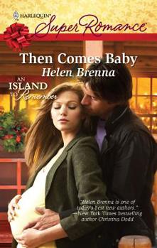 Then Comes Baby - Book #3 of the An Island to Remember