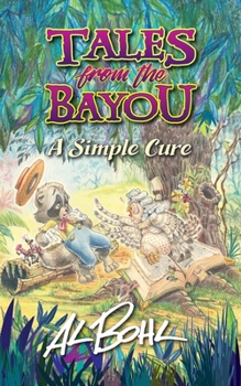 Paperback Tales from the Bayou: A Simple Cure Book