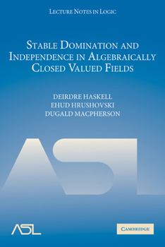 Paperback Stable Domination and Independence in Algebraically Closed Valued Fields Book
