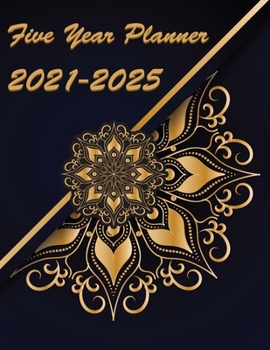 Paperback Five Year Planner 2021-2025: Plan and Organize your Time, 60 Months Calendar Book