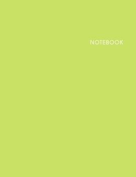 Paperback Notebook Lime Cover: Lined Notebook - Size (8.5 x 11 inches) - 120 Pages Book