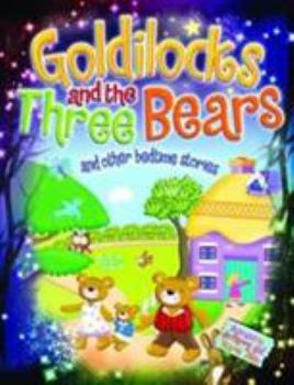 Hardcover Magical Bedtime Stories: Goldilocks & the Three Bears Book