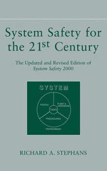 Hardcover System Safety for the 21st Century: The Updated and Revised Edition of System Safety 2000 Book