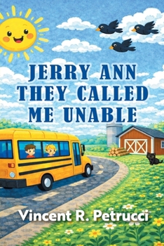 Paperback Jerry Ann They Called Me Unable Book