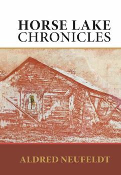 Paperback Horse Lake Chronicles Book