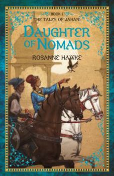 Mass Market Paperback Daughter of Nomads Book 1: The Tales of Jahani Book