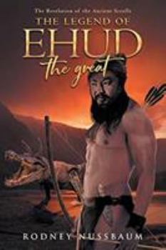 Paperback The Legend of Ehud the Great Book