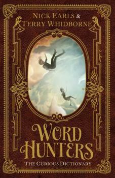 The Curious Dictionary: Word Hunters - Book #1 of the Word Hunters