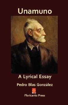 Paperback Unamuno: A Lyrical Essay. Book