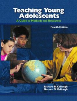 Paperback Teaching Young Adolescents: A Guide to Methods and Resources Book