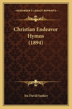 Paperback Christian Endeavor Hymns (1894) Book