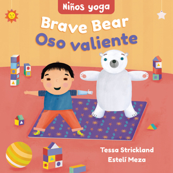 Board book Yoga Tots: Brave Bear / Niños Yoga: Oso Valiente Book