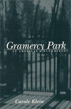 Paperback Gramercy Park: An American Bloomsbury Book