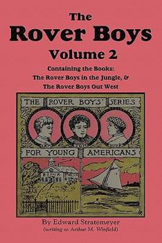 Paperback The Rover Boys, Volume 2: ... in the Jungle & ... Out West Book