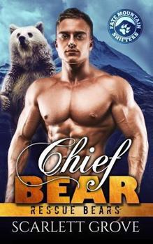 Chief Bear - Book #1 of the Rescue Bears